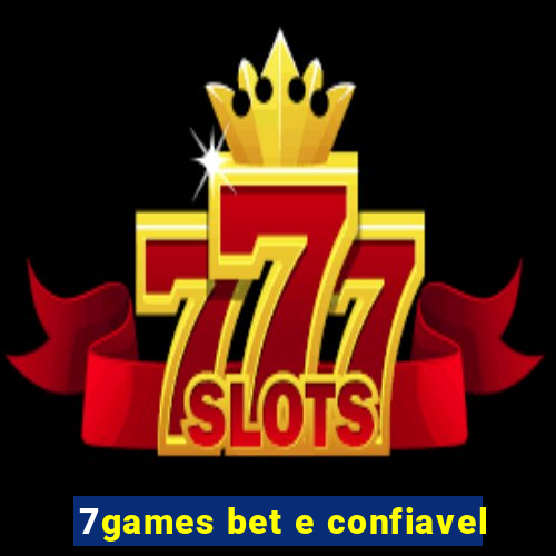 7games bet e confiavel