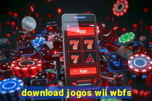 download jogos wii wbfs