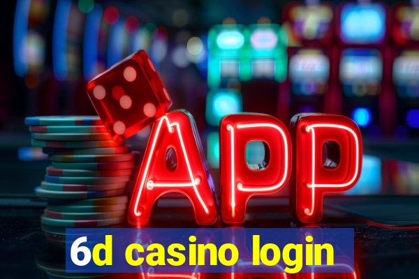 6d casino login