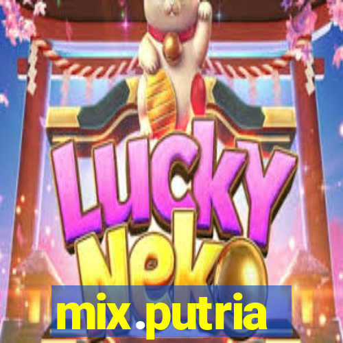 mix.putria