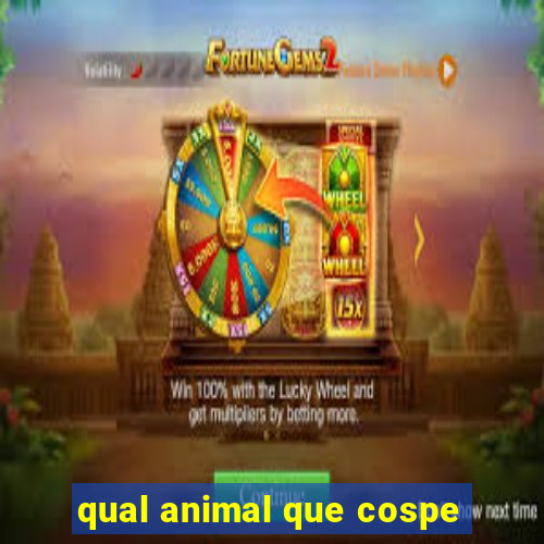 qual animal que cospe