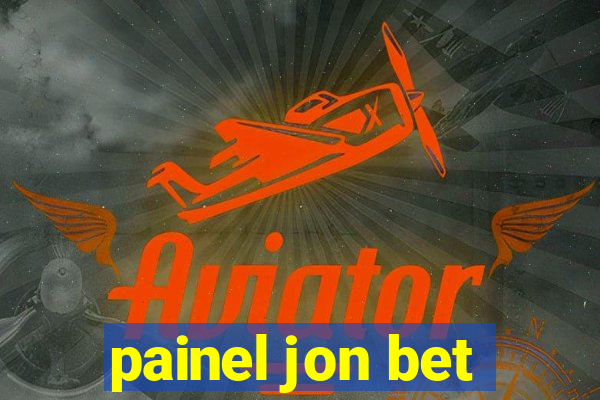 painel jon bet