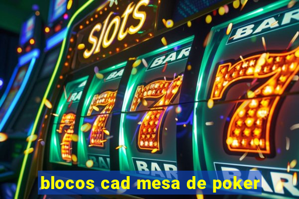 blocos cad mesa de poker