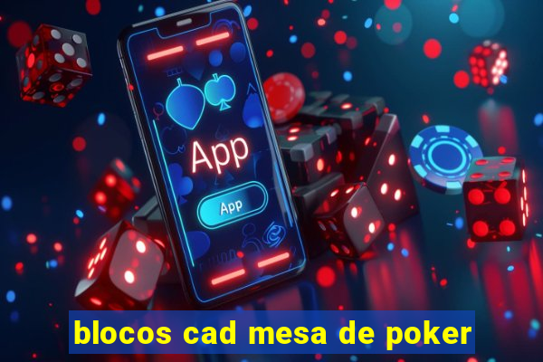 blocos cad mesa de poker