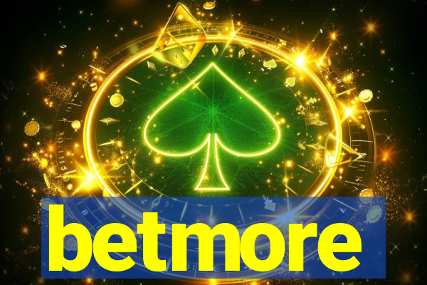 betmore