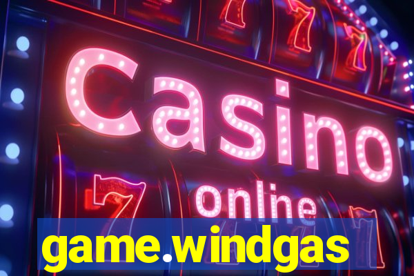 game.windgas