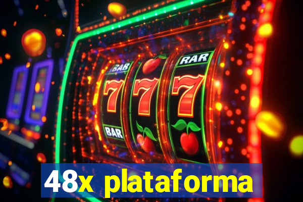 48x plataforma