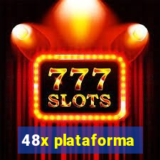 48x plataforma