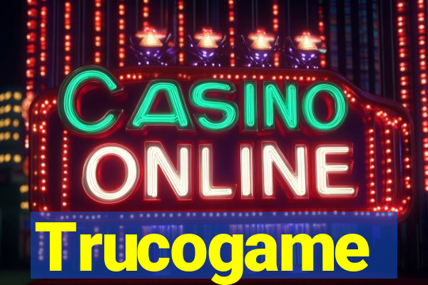 Trucogame