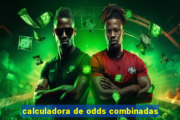 calculadora de odds combinadas