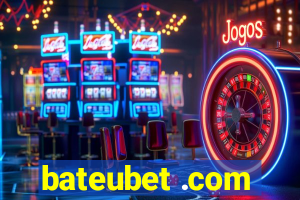 bateubet .com