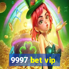 9997 bet vip