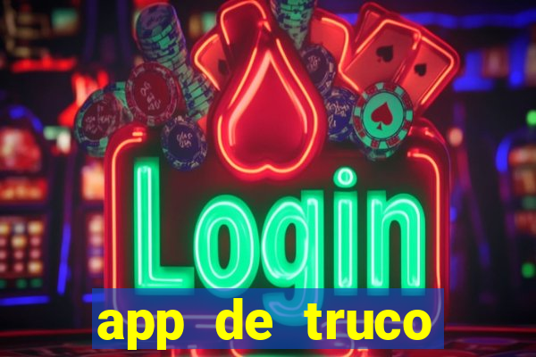 app de truco valendo dinheiro