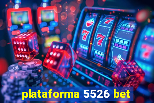 plataforma 5526 bet