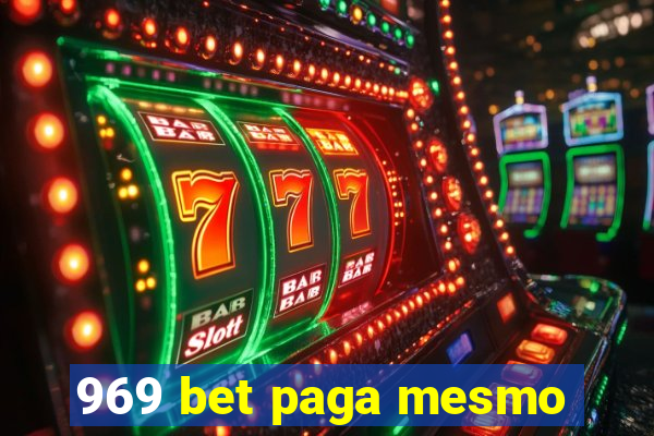 969 bet paga mesmo