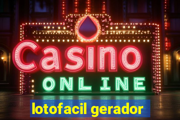 lotofacil gerador