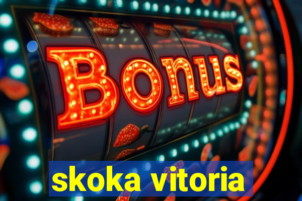 skoka vitoria