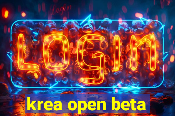 krea open beta