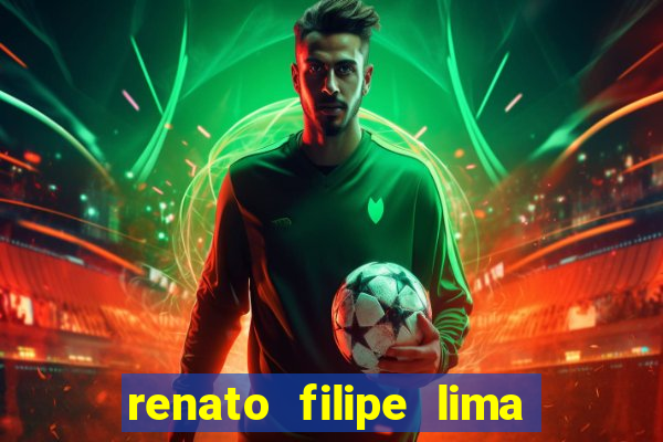 renato filipe lima dos santos