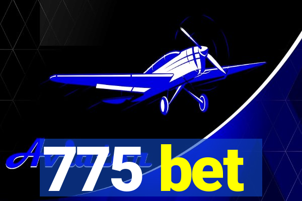 775 bet