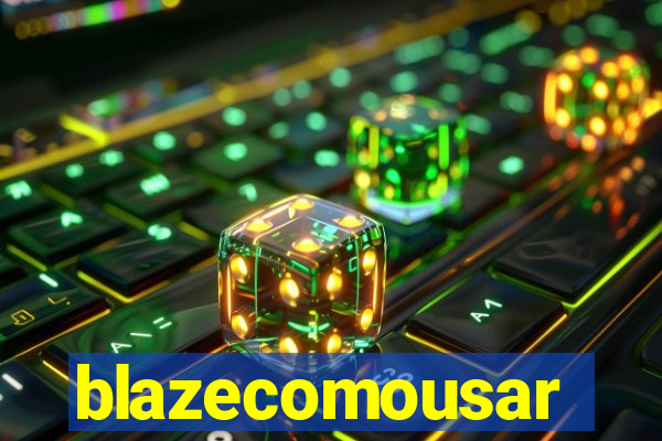 blazecomousar