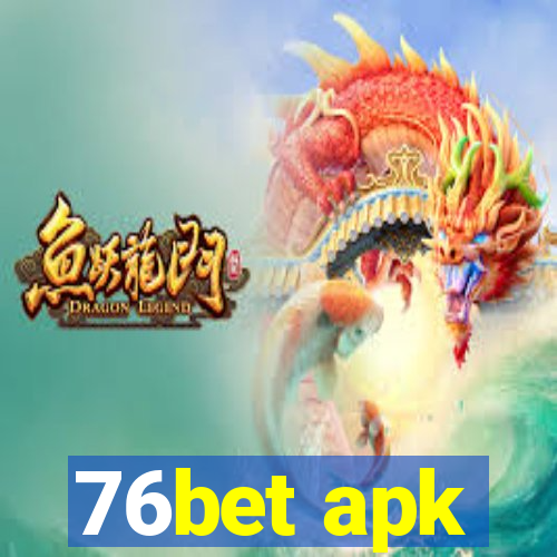 76bet apk