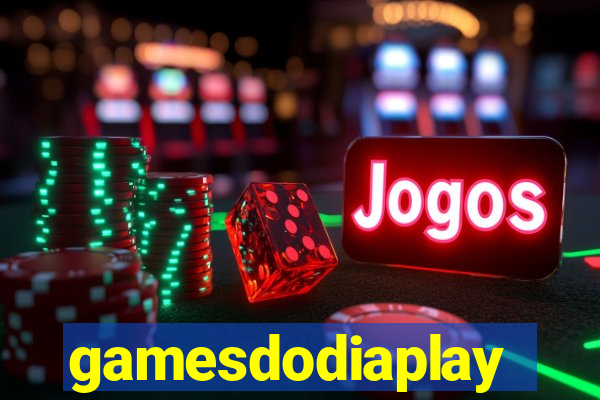 gamesdodiaplay