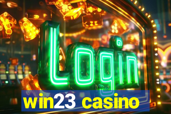 win23 casino