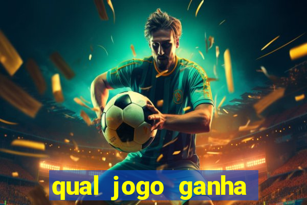 qual jogo ganha dinheiro de verdade sem precisar depositar