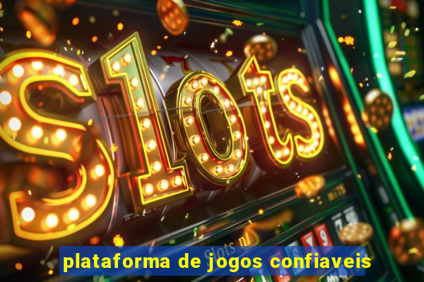 plataforma de jogos confiaveis