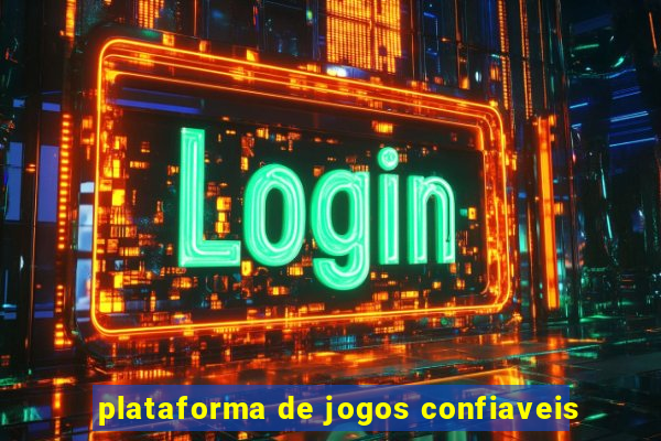 plataforma de jogos confiaveis