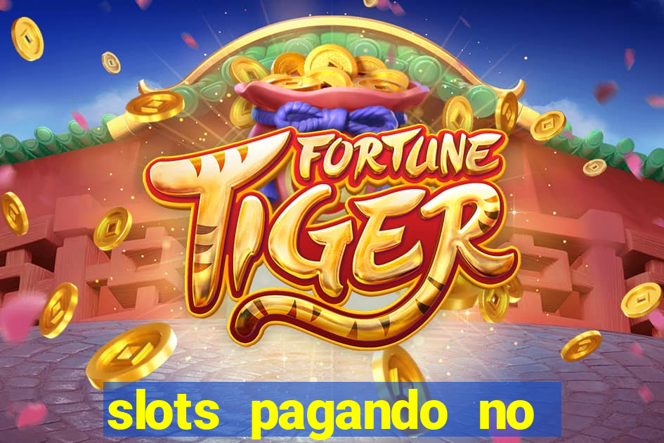 slots pagando no cadastro saque free 2024