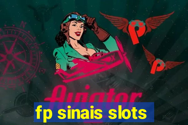 fp sinais slots