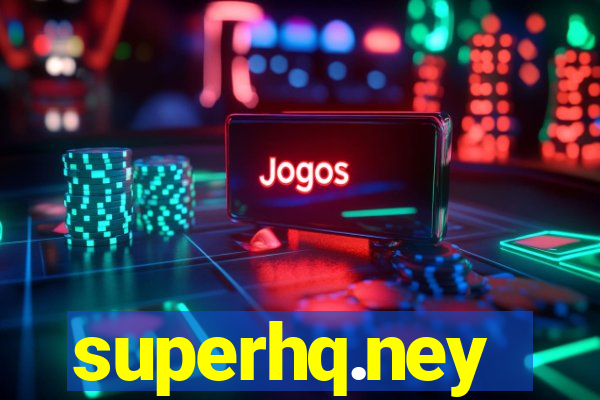 superhq.ney