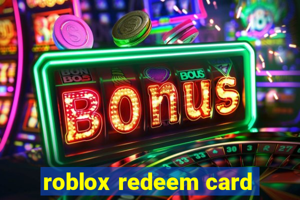 roblox redeem card