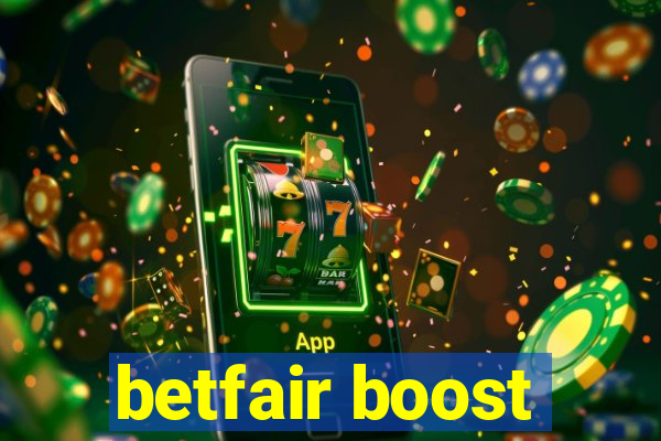 betfair boost