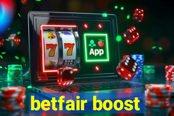 betfair boost