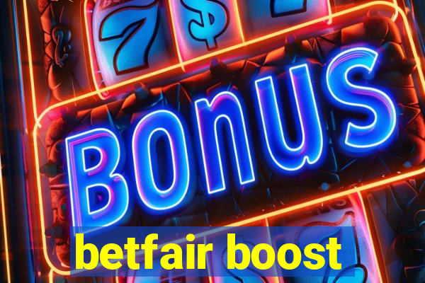 betfair boost