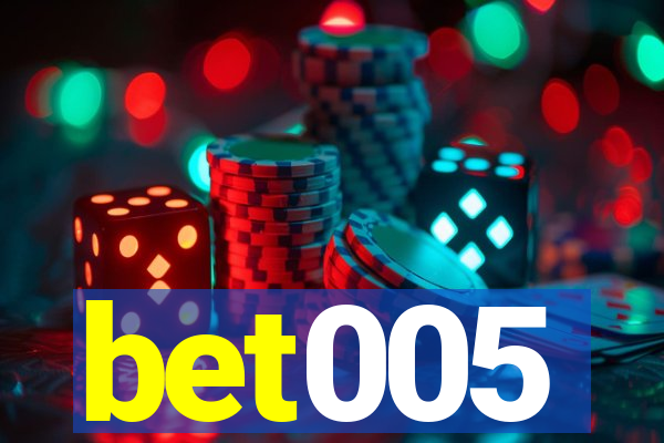 bet005