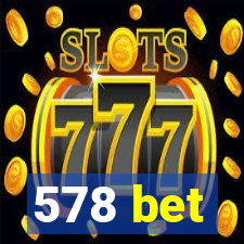 578 bet