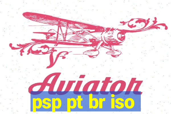 psp pt br iso