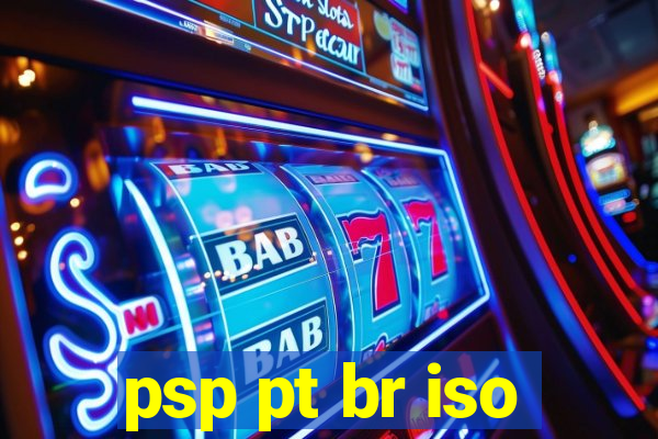 psp pt br iso