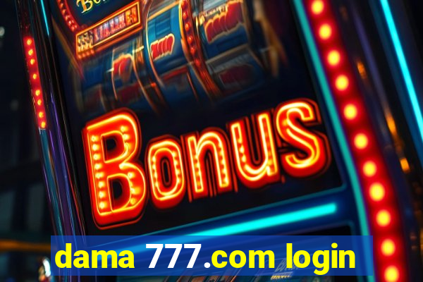 dama 777.com login