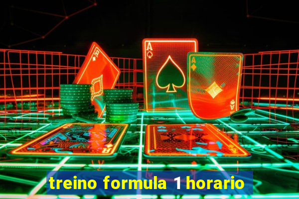 treino formula 1 horario