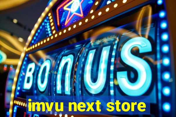 imvu next store