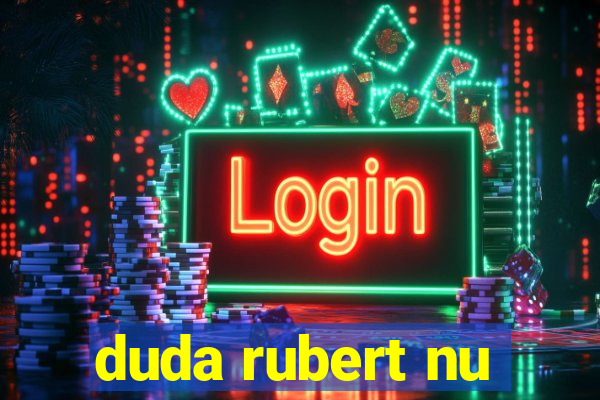 duda rubert nu