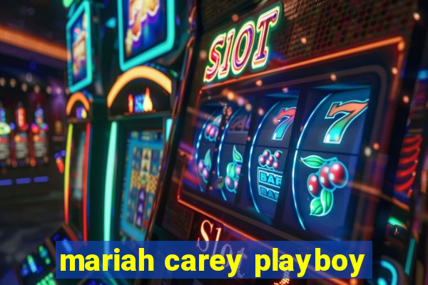 mariah carey playboy