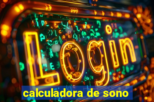 calculadora de sono