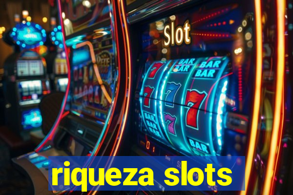 riqueza slots