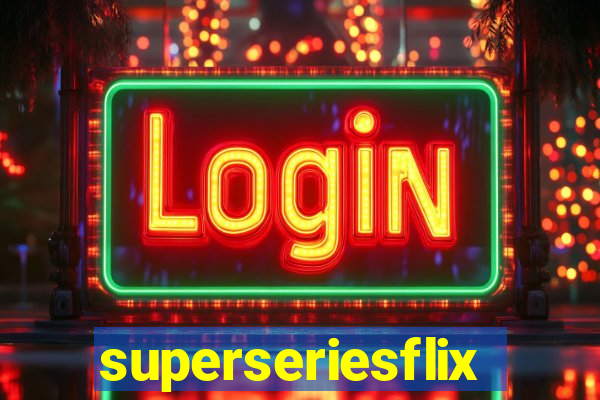 superseriesflix